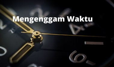 Mengenggam Waktu
