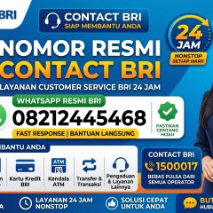 Inilah Layanan Bank BRI 24 jam Ini Dia nomor layanan BRI Call Center Cs BRI