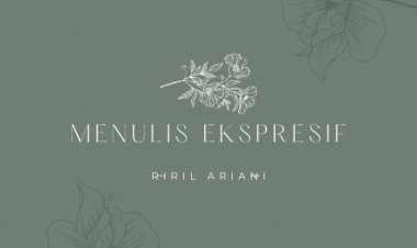 MENGOLAH EMOSI DENGAN MENULIS EKSPRESIF