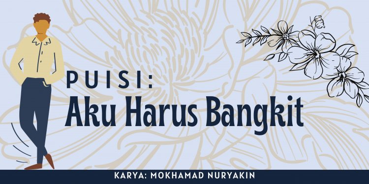 Aku Harus Bangkit