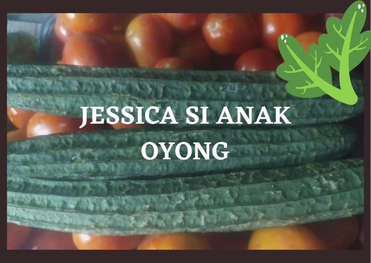 Jessica si Anak Oyong