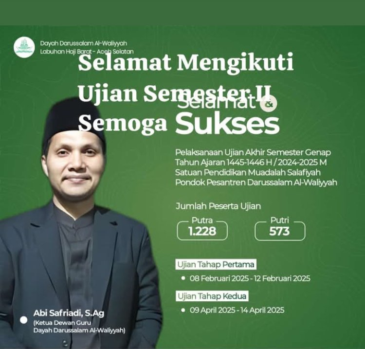 Satuan Pendidikan Muadalah Pesantren Darussalam Labuhan Haji Laksanakan Ujian Semester Genap